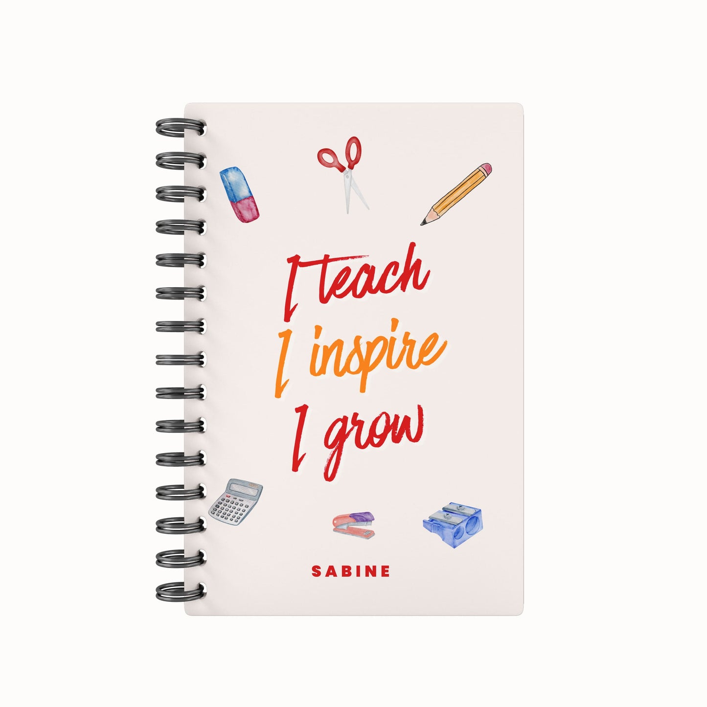 I Teach I Inspire I Grow - Teacher Planner
