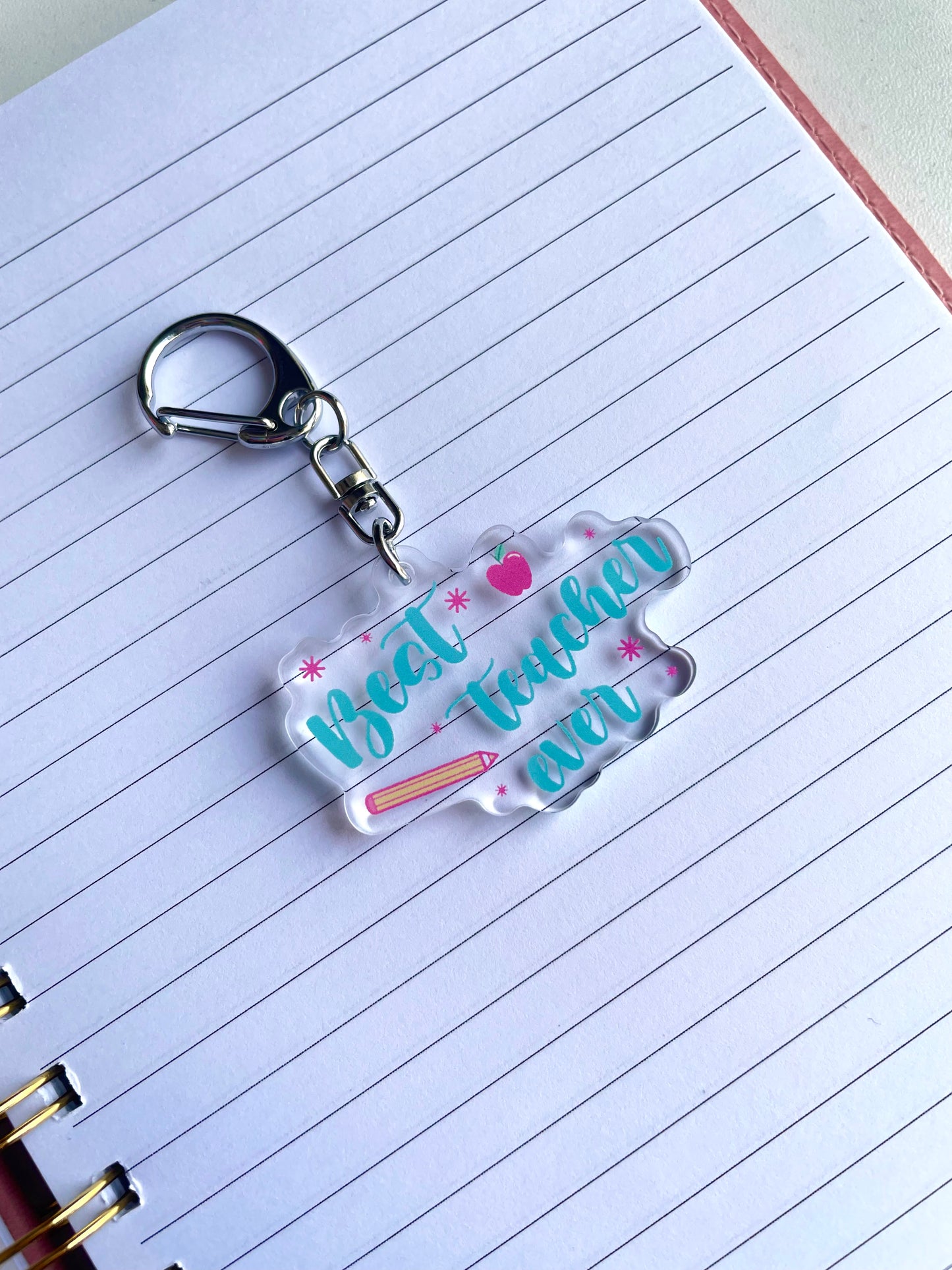 Best Teacher Ever - Acrylic Keychain