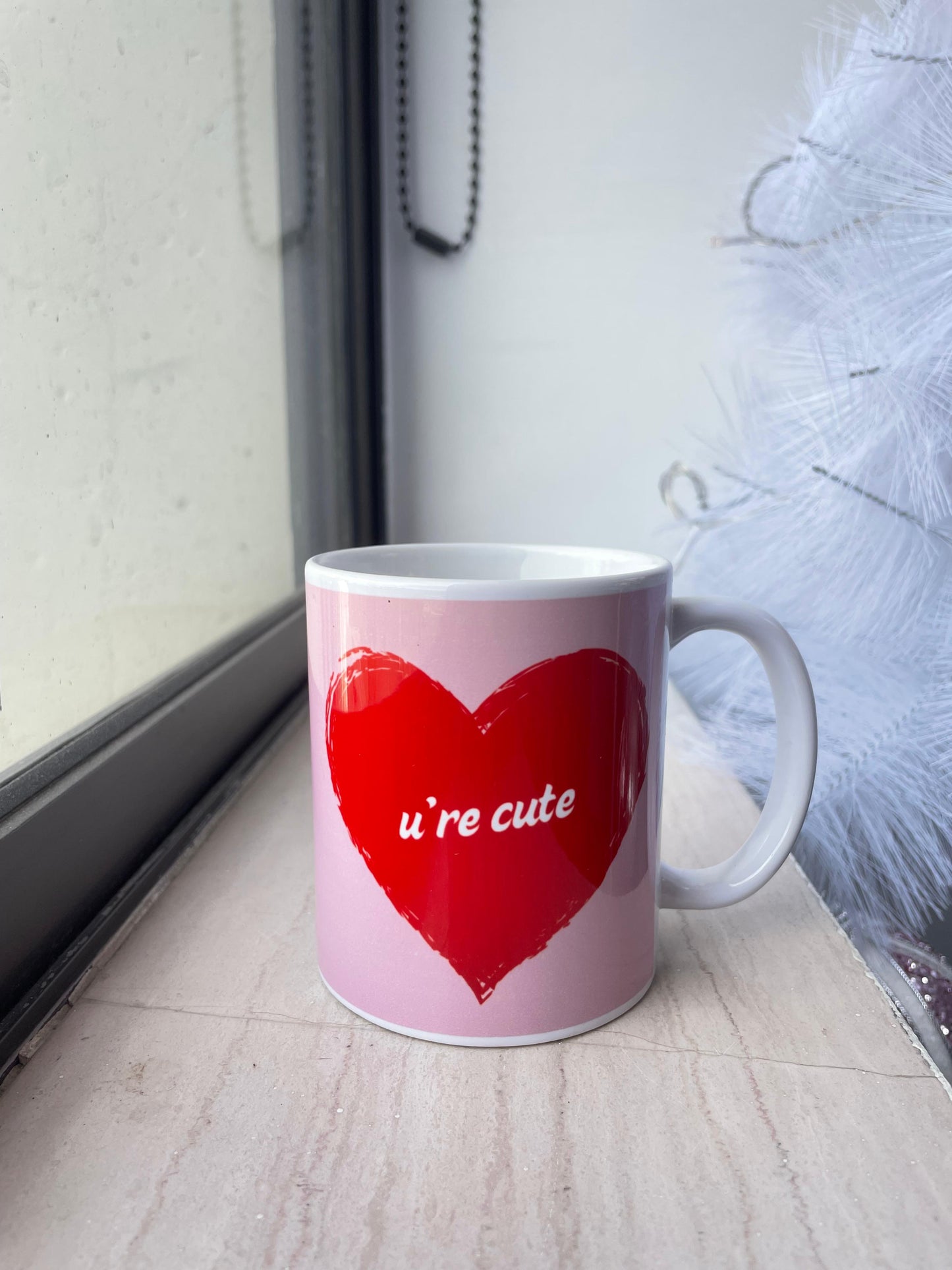 U're cute - Ceramic Mug