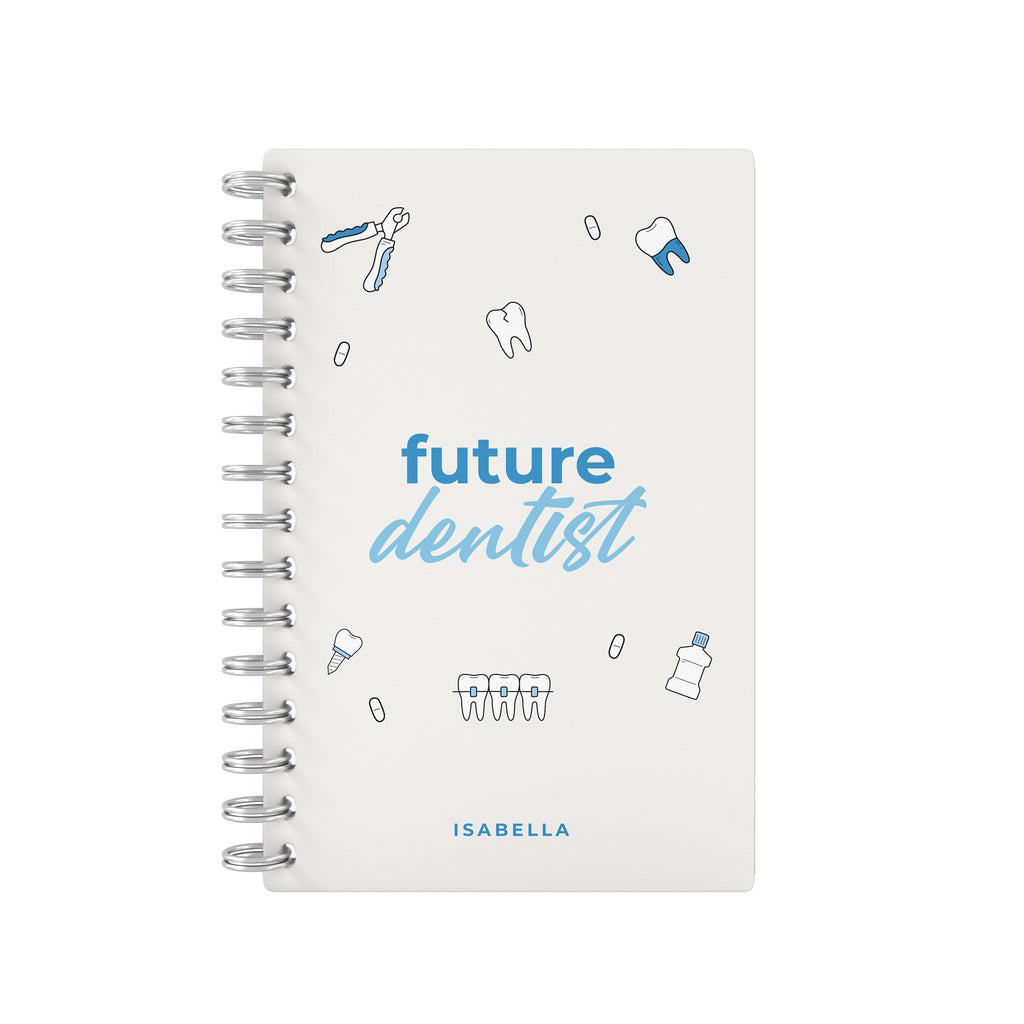 Future Dentist Name - Student Planner