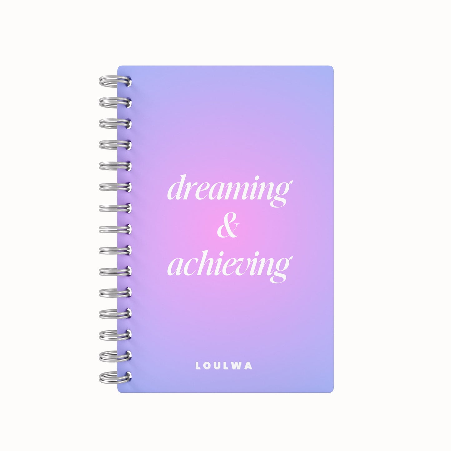 Dreaming & Achieving 2026 Weekly Planner