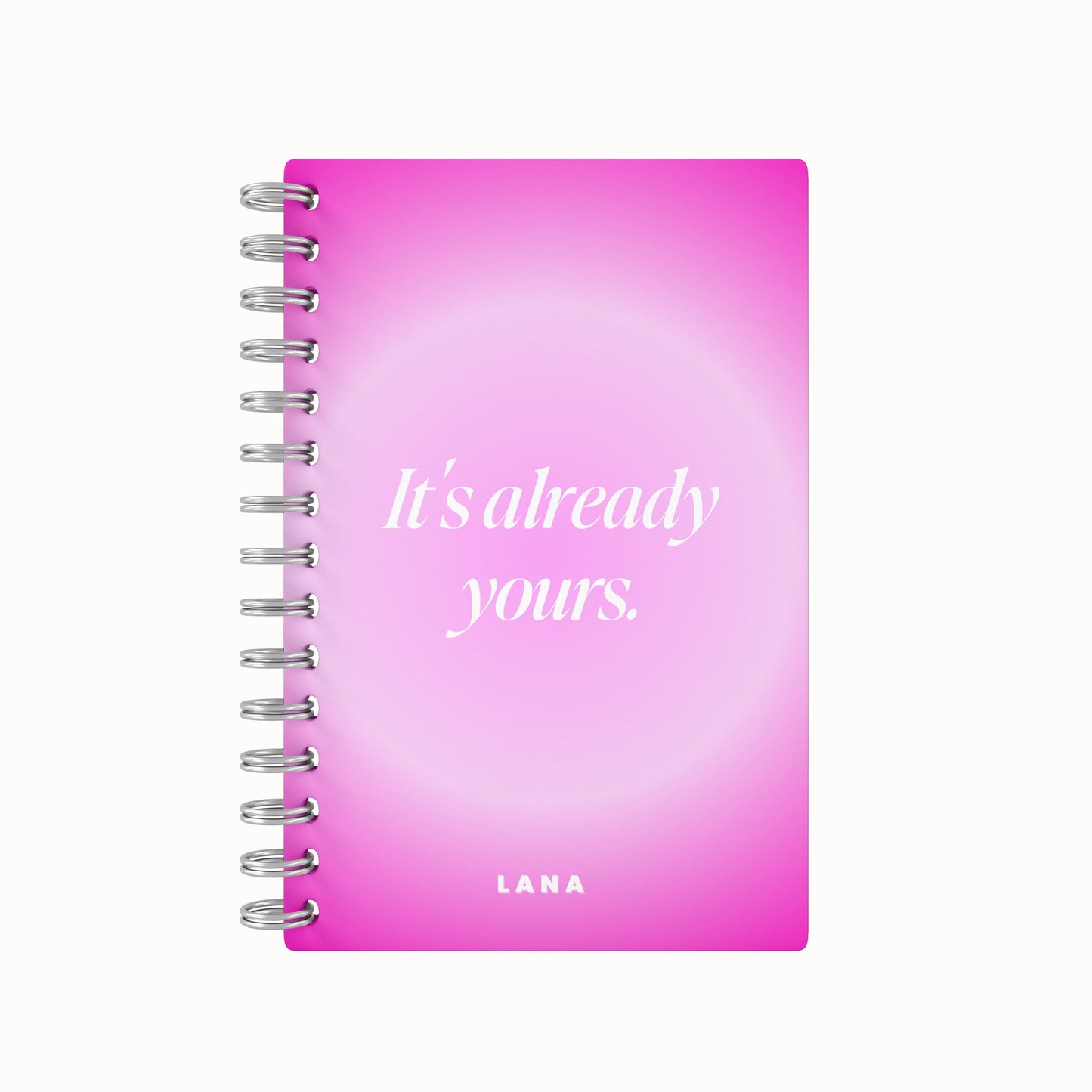 It's Already Yours Manifestation Lined Notebook - Gradient Pink