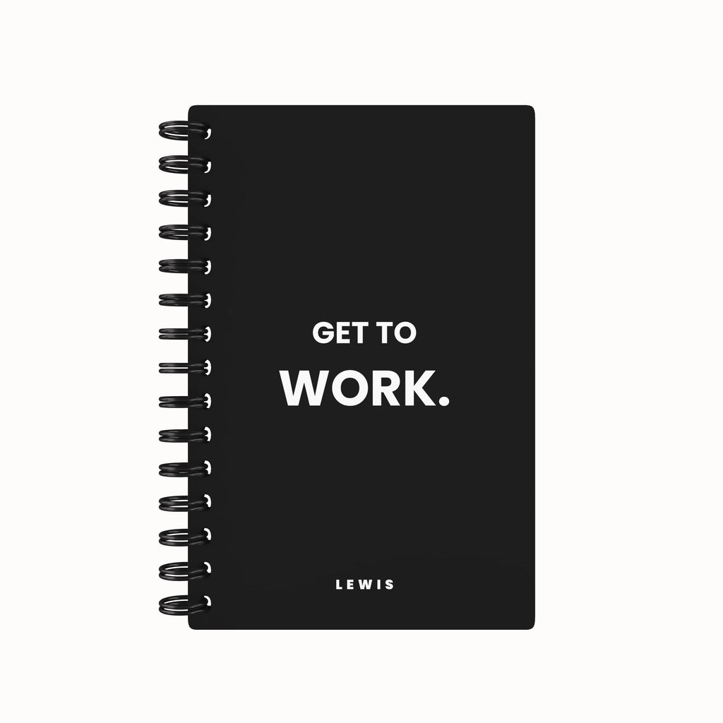 Get To Work. 2026 Weekly Planner