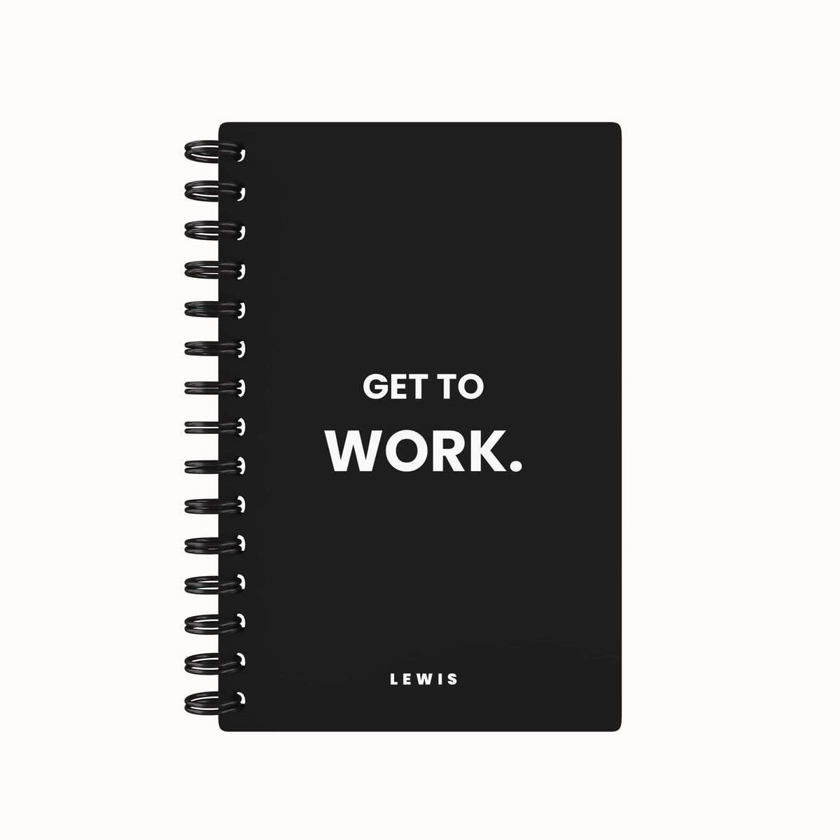 Get To Work. Lined Notebook