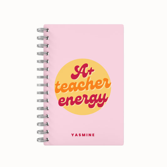 A+ Teacher Energy - Teacher Planner