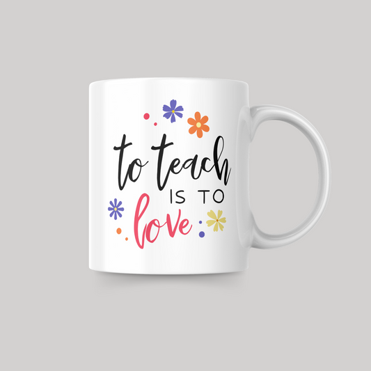 To teach is to love