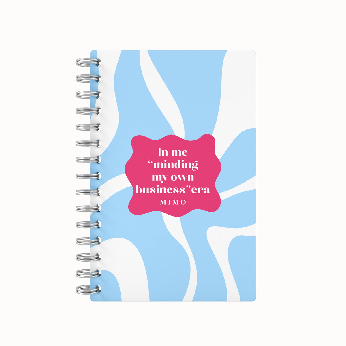 Minding My Own Business Lined Notebook