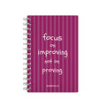 Focus On Improving Not On Proving Pink - Student Planner