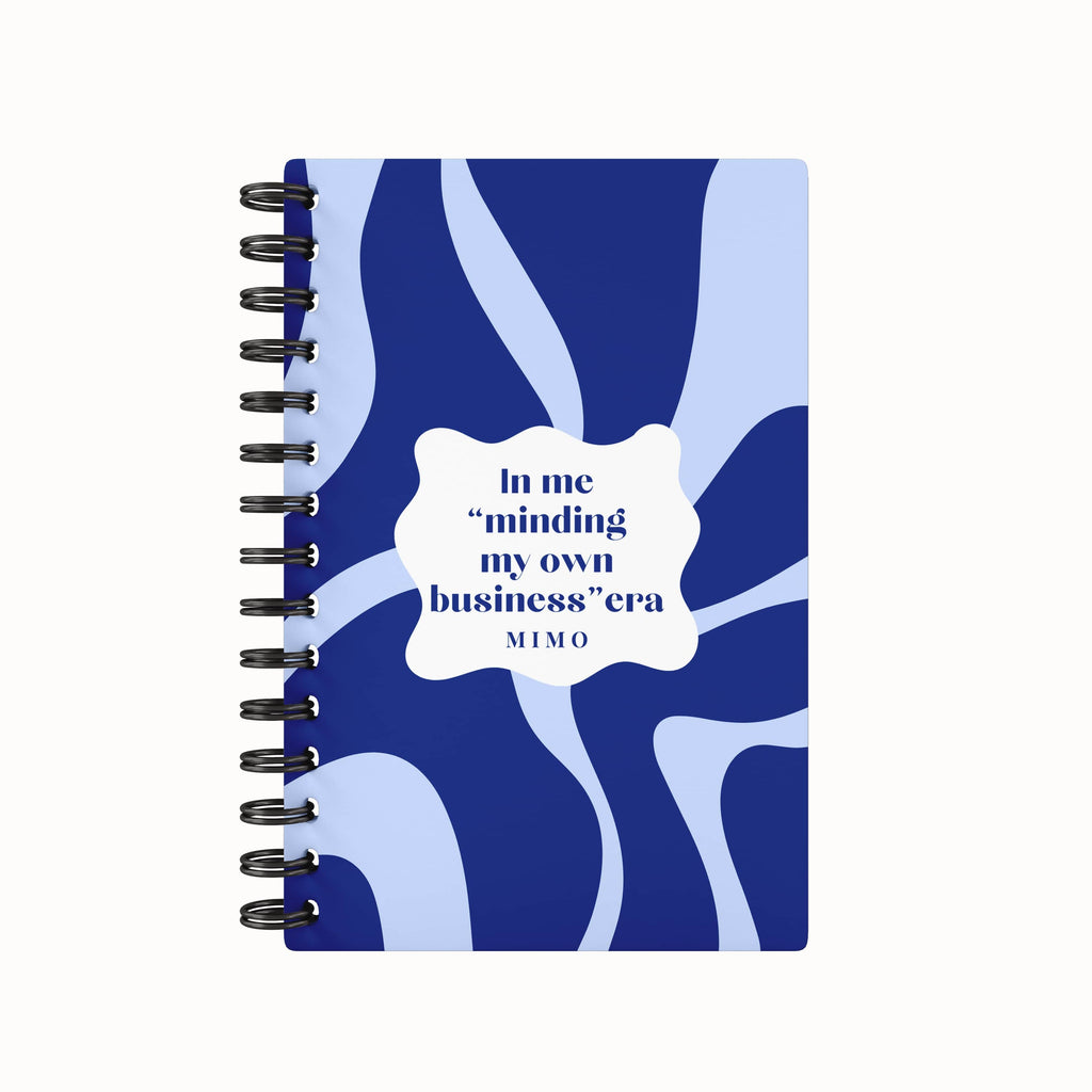 Minding My Own Business Lined Notebook