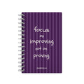 Focus On Improving Not On Proving Purple - Student Planner