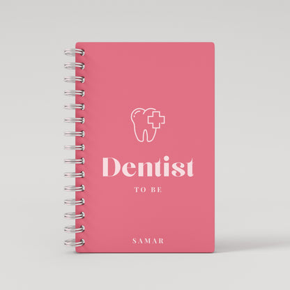 Dentist To Be Student Planner