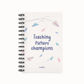 Teaching Future Champions - Teacher Planner