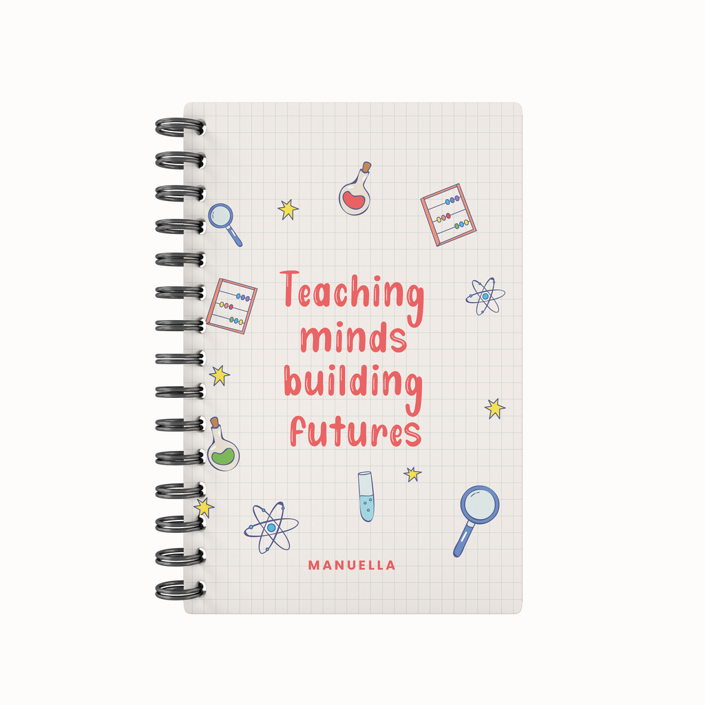 Teaching Minds Building Futures - Teacher Planner