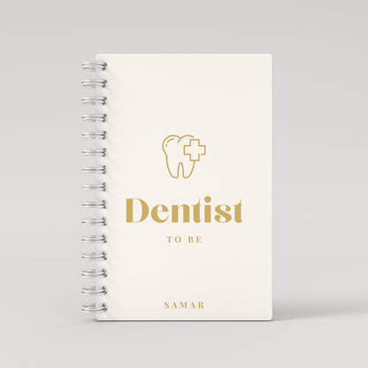 Dentist To Be Student Planner