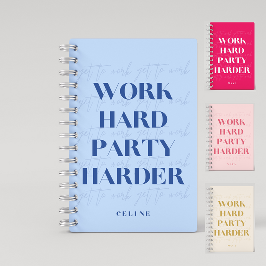 Work Hard Party Harder 2024 Weekly Planner