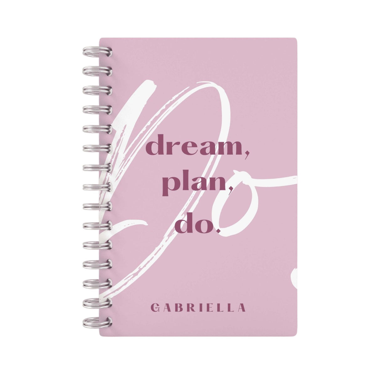 Dream Plan Do Lined Notebook