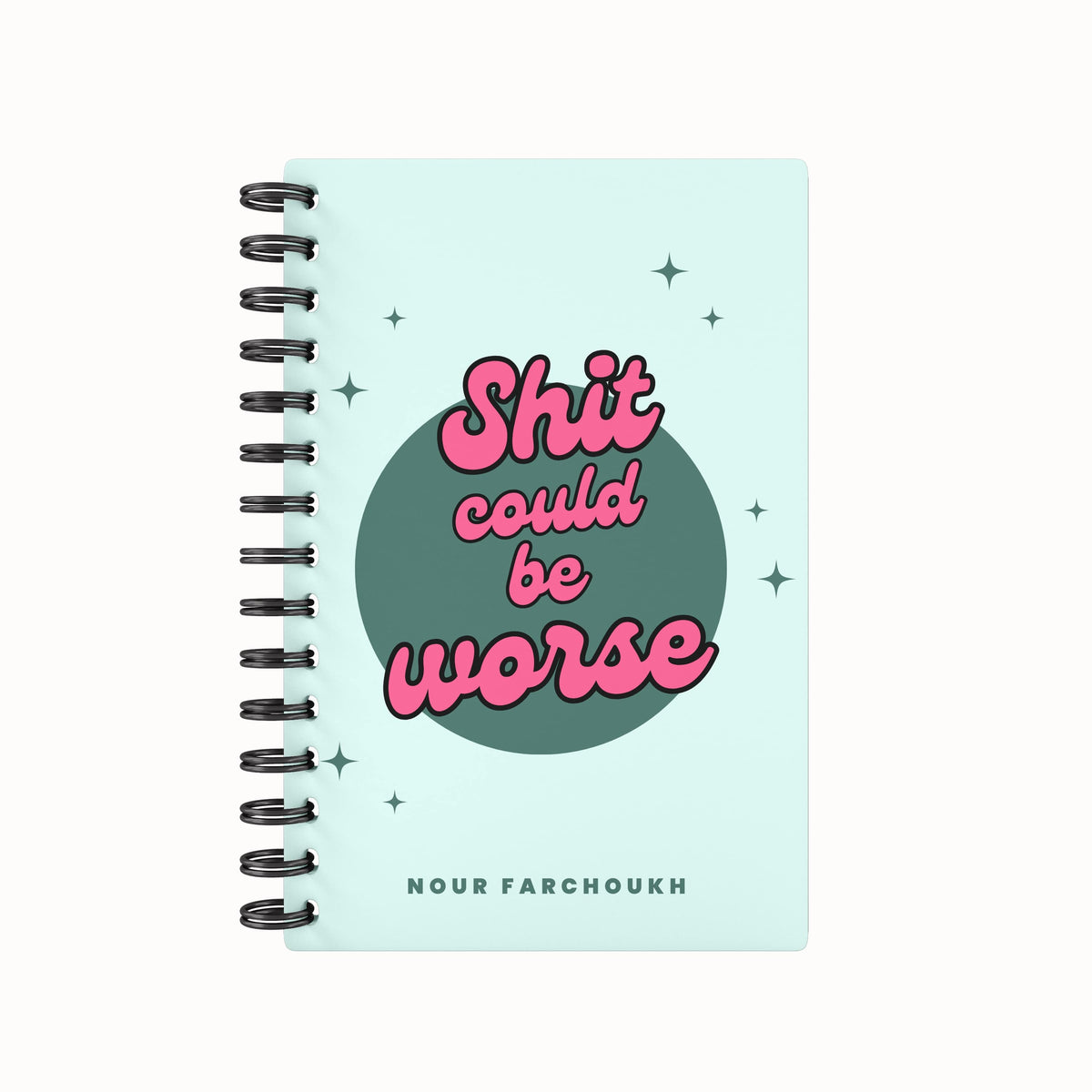 Sh*t Could Be Worse Lined Notebook - Green