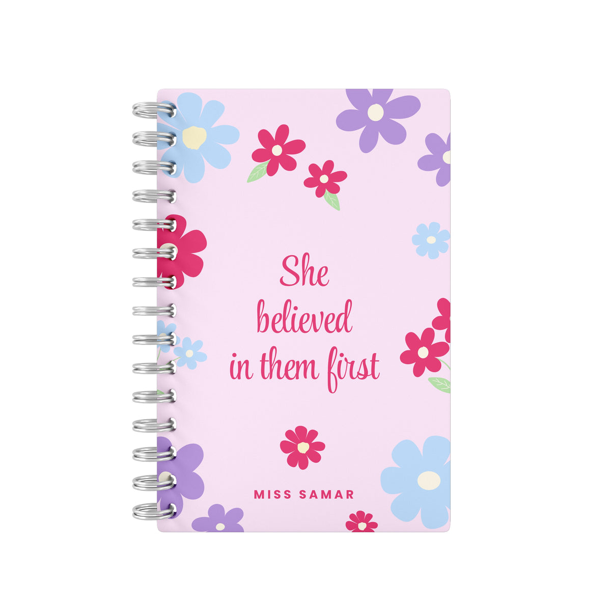 She Believed In Them First Pink - Teacher Planner