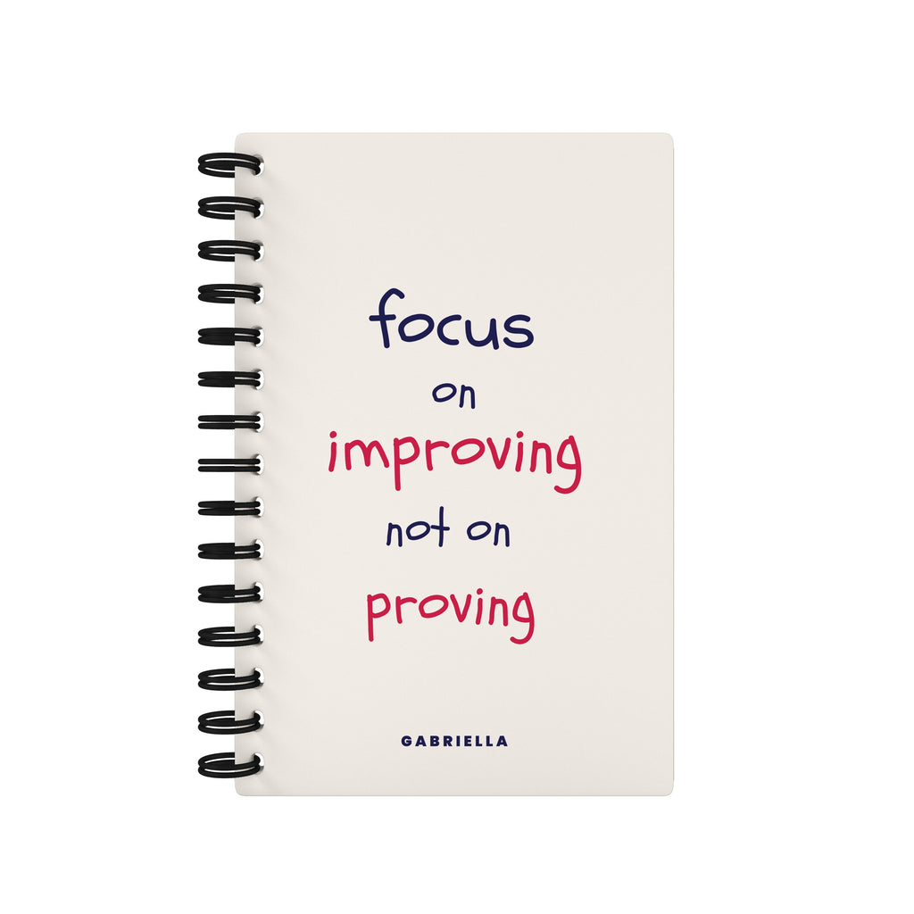 Focus On Improving Not On Proving White - Student Planner