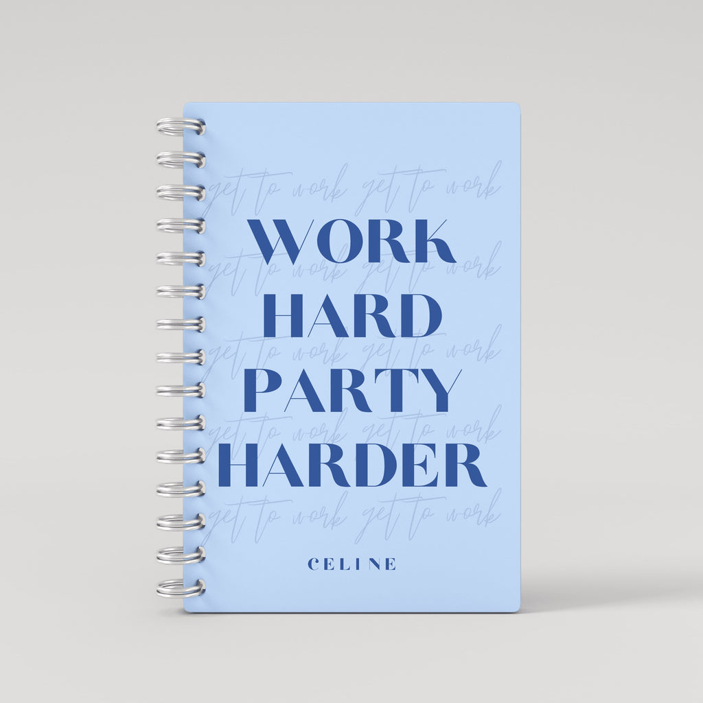 Work Hard Party Harder Student Planner