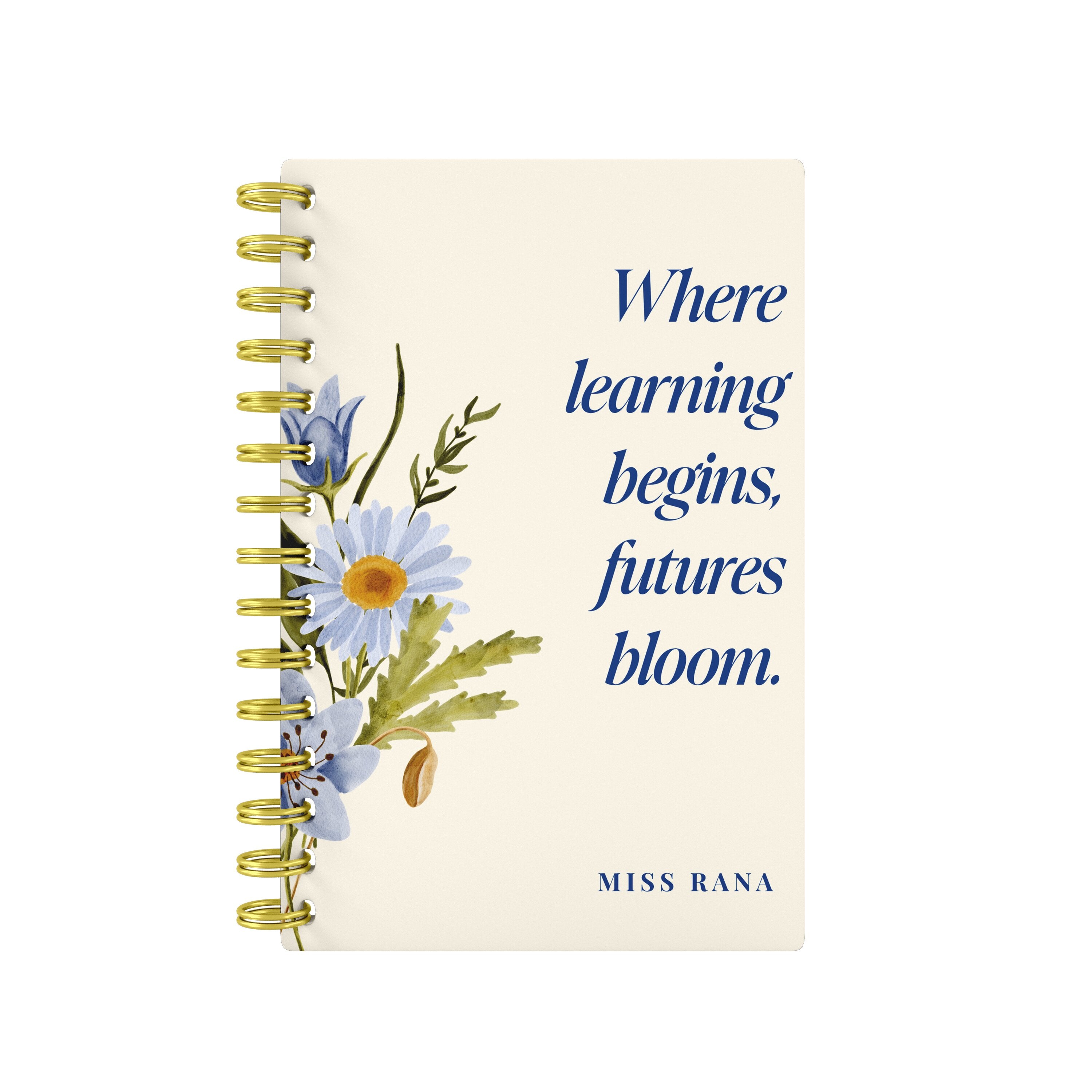 Where Learning Begins, Futures Bloom - Teacher Planner
