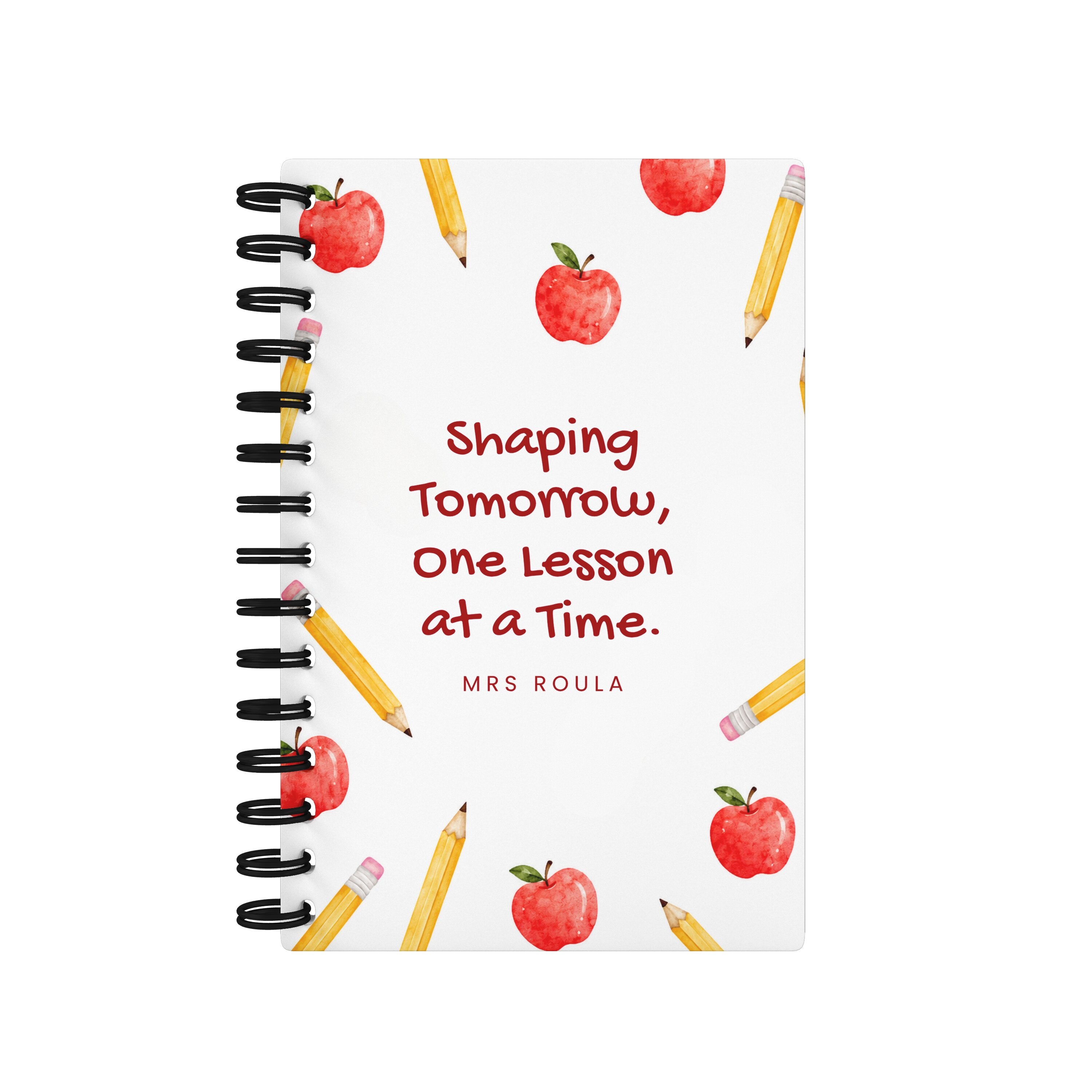 Shaping Tomorrow One Lesson At A Time - Teacher Planner