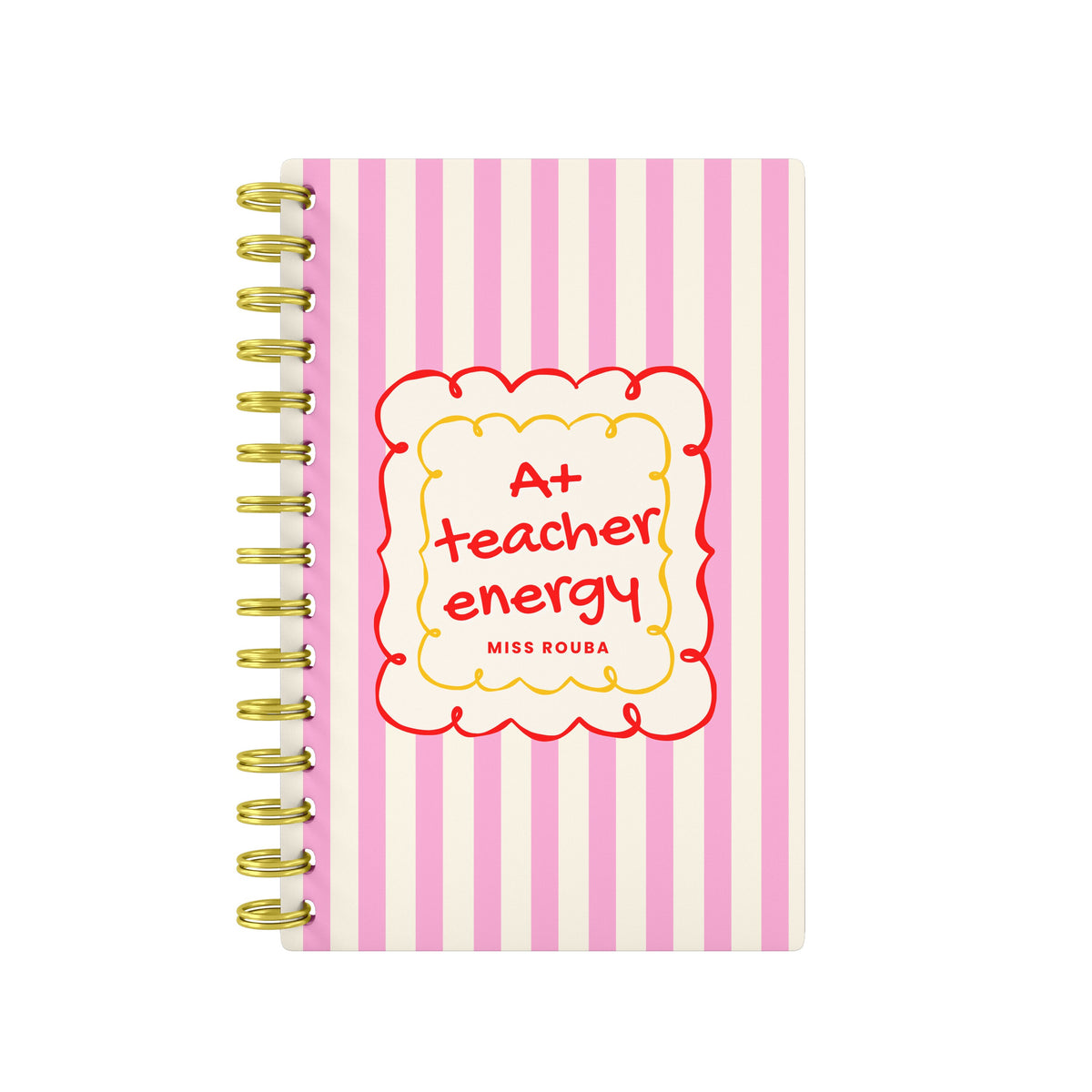 A+ Teacher Energy - Teacher Planner