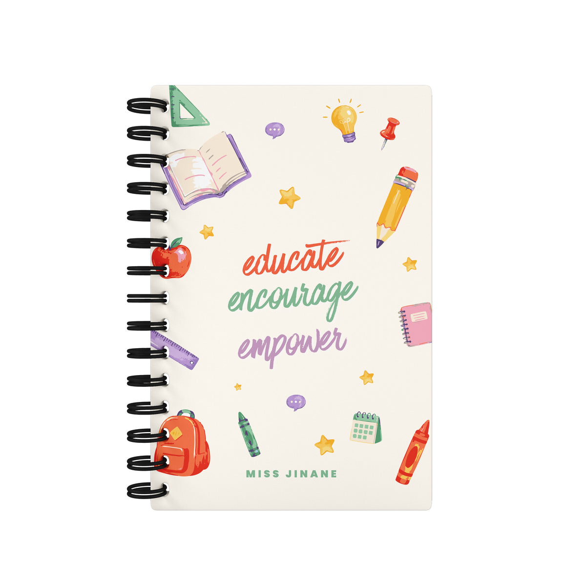 Educate Encourage Empower - Teacher Planner