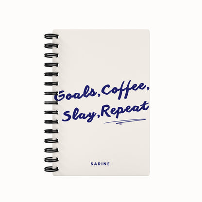 Goals, Coffee, Slay, Repeat Undated Daily Planner