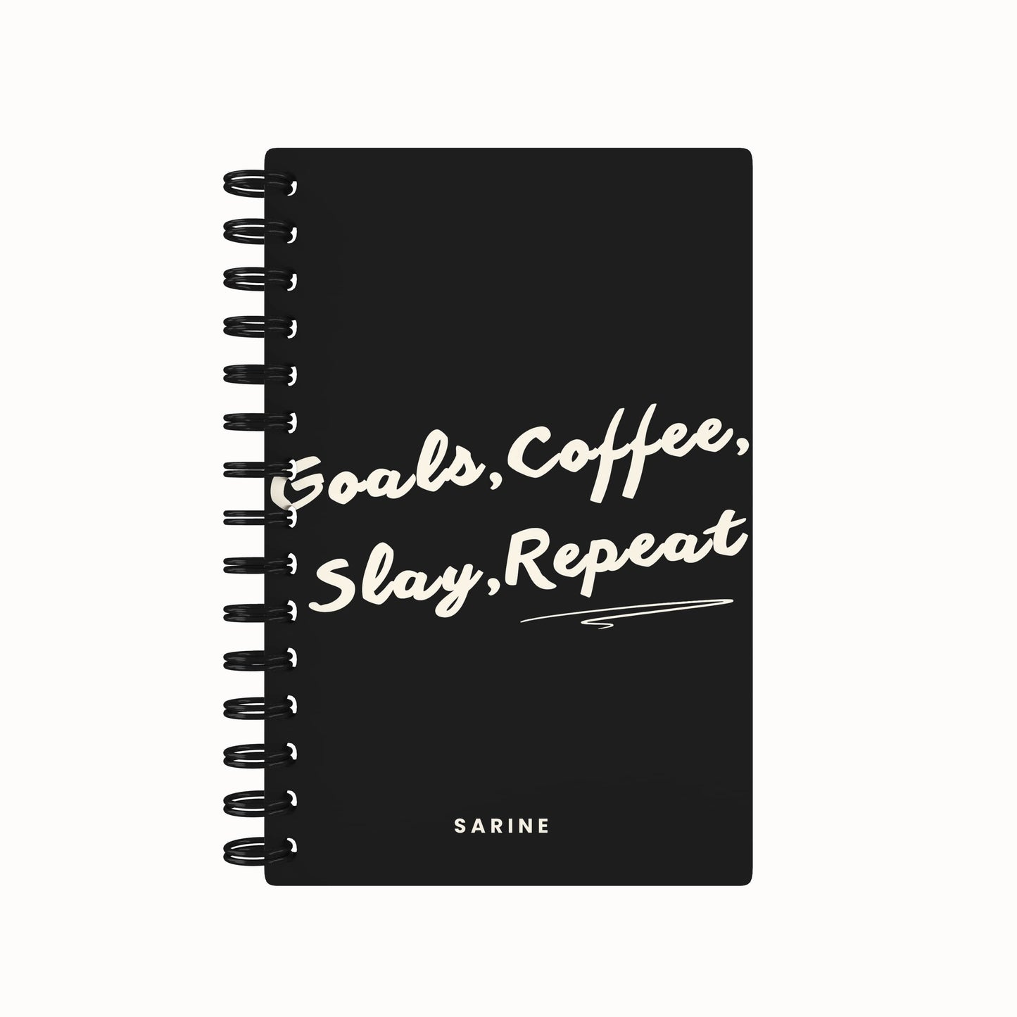 Goals, Coffee, Slay, Repeat Undated Daily Planner