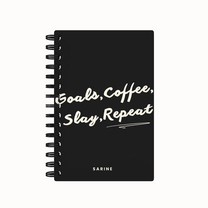 Goals, Coffee, Slay, Repeat Undated Daily Planner