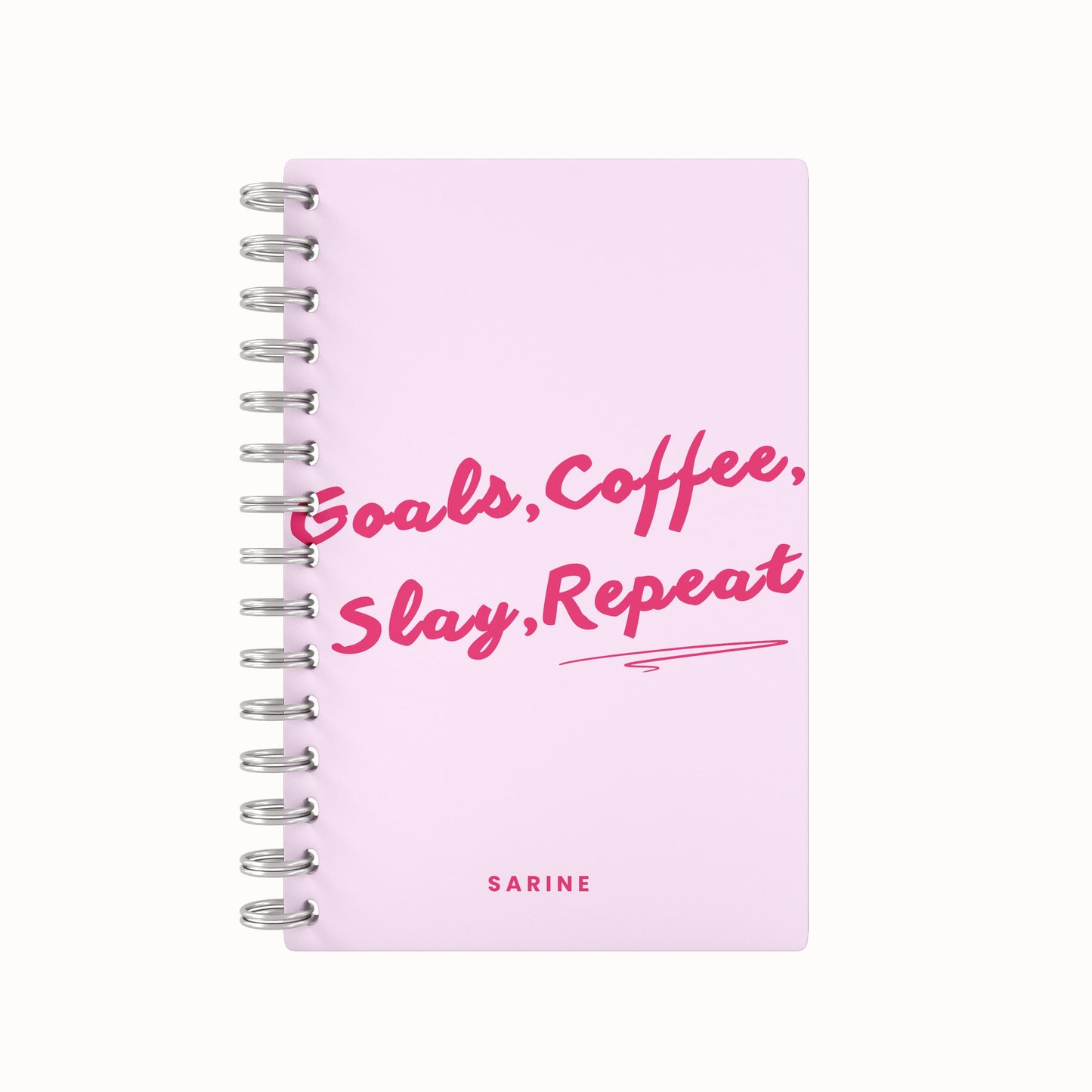 Goals, Coffee, Slay, Repeat Undated Daily Planner
