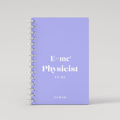 Physicist To Be Student Planner