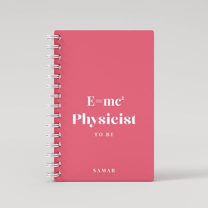 Physicist To Be Student Planner