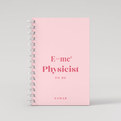 Physicist To Be Student Planner