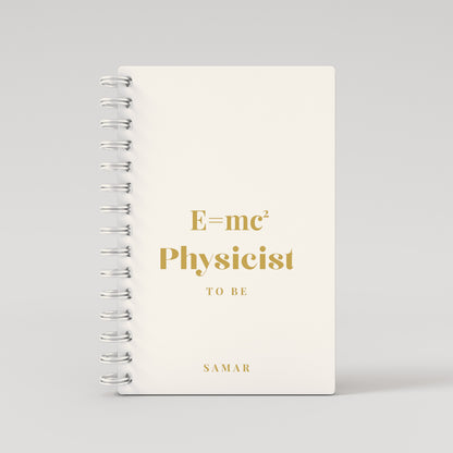 Physicist To Be Student Planner