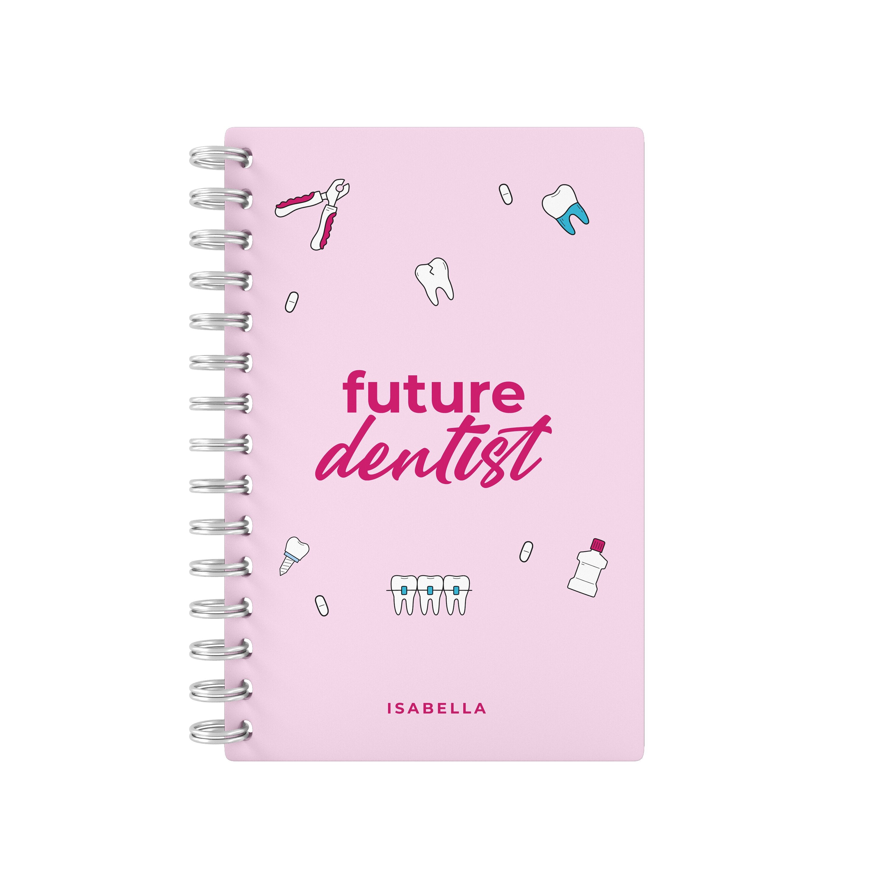 Future Dentist Name - Student Planner