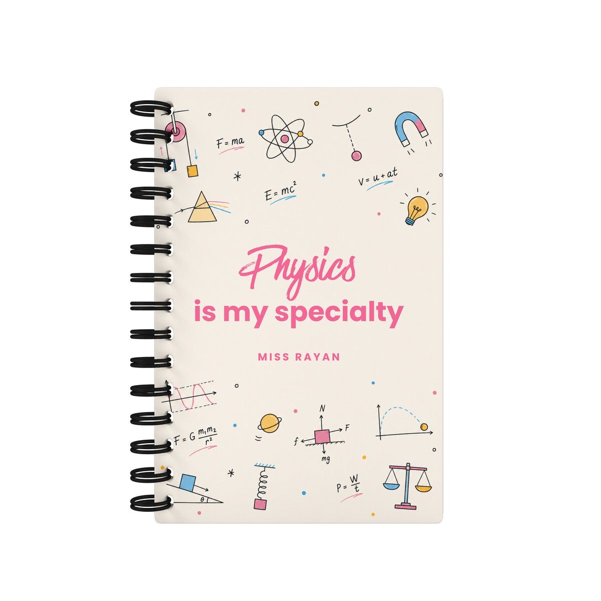 Physics Is My Specialty - Teacher Planner
