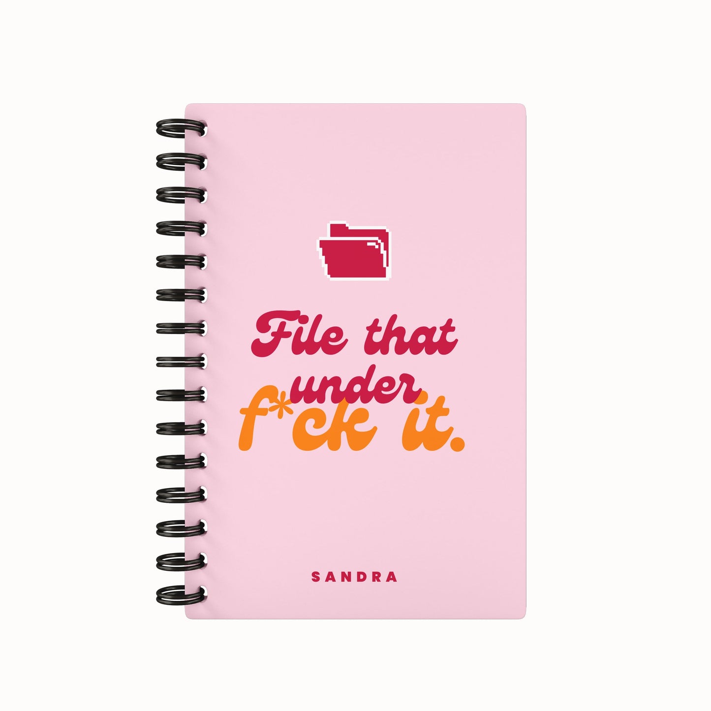 File That Under F*ck It Undated Daily Planner - Pink