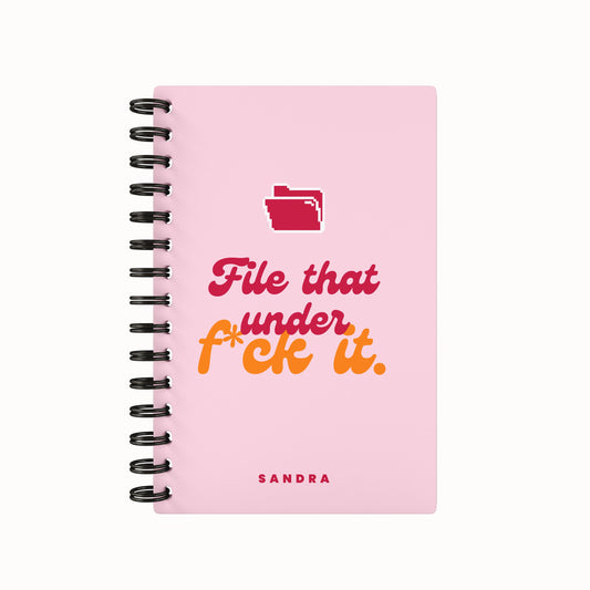 File That Under F*ck It Undated Daily Planner - Pink