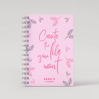 Create the Life You Want 2025 Weekly Planner