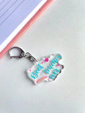 Best Teacher Ever - Acrylic Keychain
