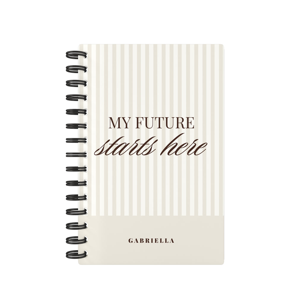 My Future Starts Here Lined Notebook