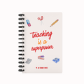 Teaching Is A Superpower - Teacher Planner